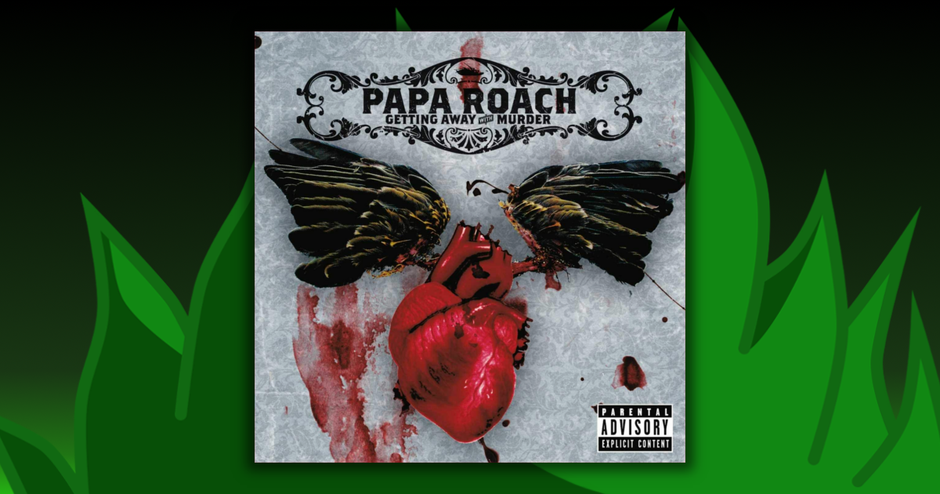 Papa Roach - Getting Away With Murder