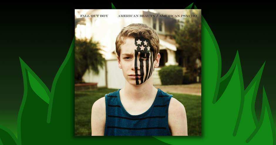 Fall Out Boy - American Beauty / American Psycho
