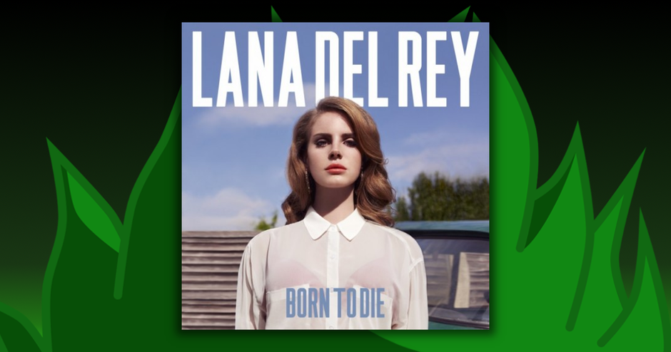 Lana Del Rey - Born To Die