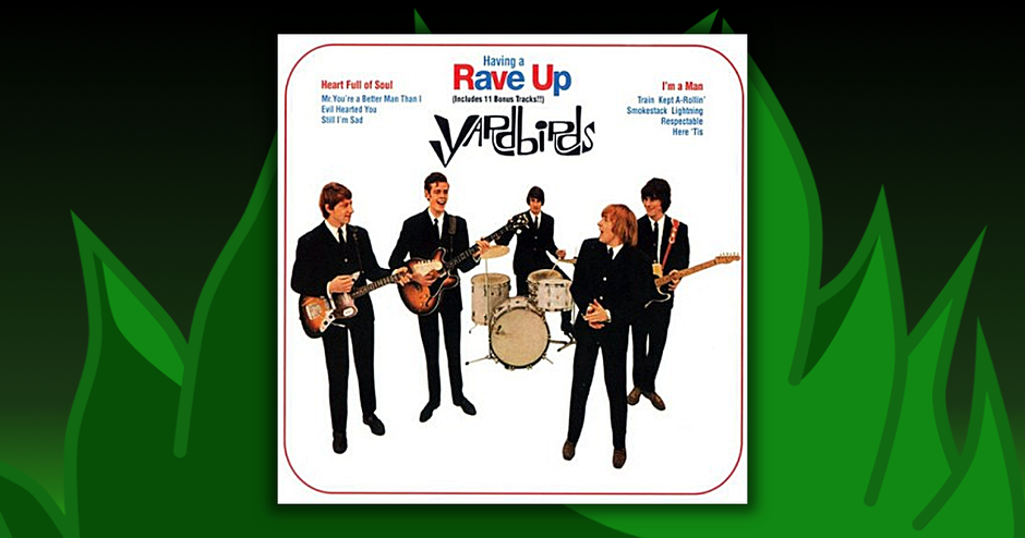 The Yardbirds - Having A Rave Up
