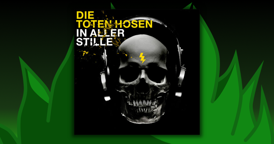 Die Toten Hosen - In Aller Stille