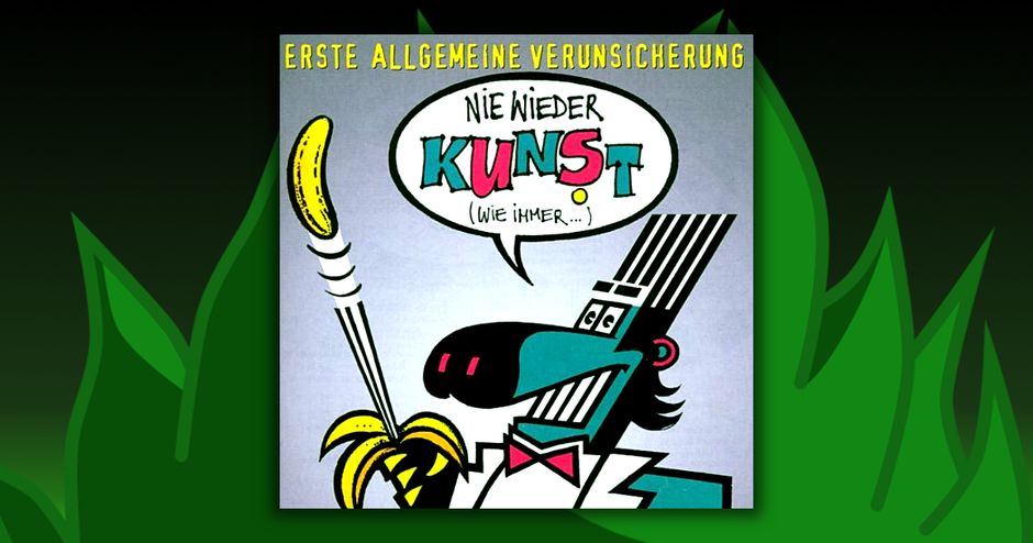 EAV - Nie Wieder Kunst