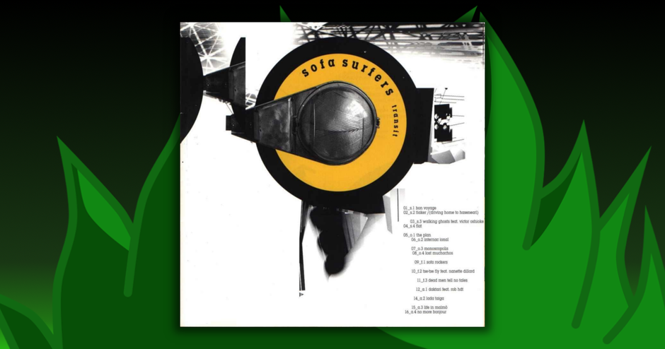 Sofa Surfers - Transit