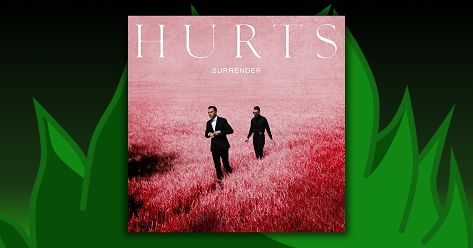 Hurts - Surrender