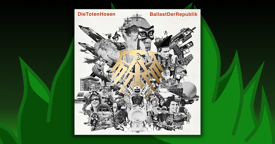 Die Toten Hosen - Ballast Der Republik