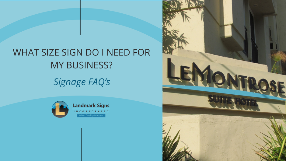 What Size Sign Do I Need for My Business? by Landmark Signs Inc.