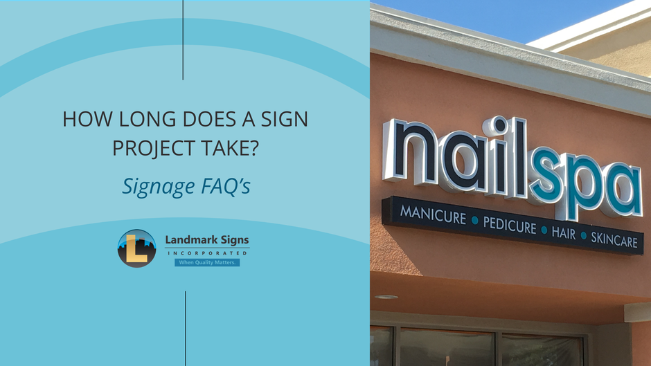 How Long Does a Sign Project Take? by Landmark Signs Inc.