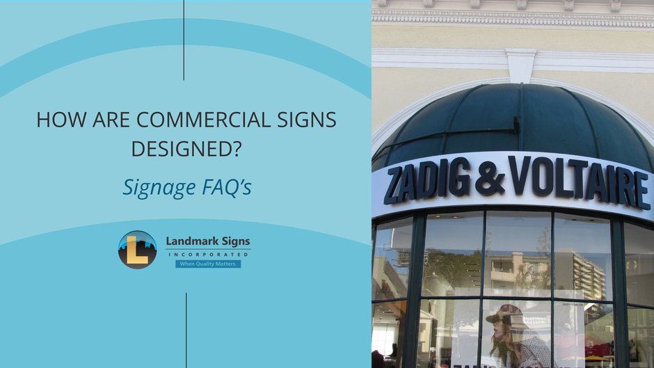 How Are Commercial Signs Designed? by Landmark Signs Inc.