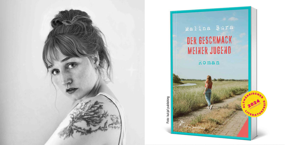 Ein schwarz weiß Portrait der Autorin Malina Bura neben einem Produktbild ihres Buches "Der Geschmack meiner Jugend". Auf dem Cover des Buches ist ein gelber Aufkleber mit der Aufschrift "Altmärkischer Literaturpreis 2024"