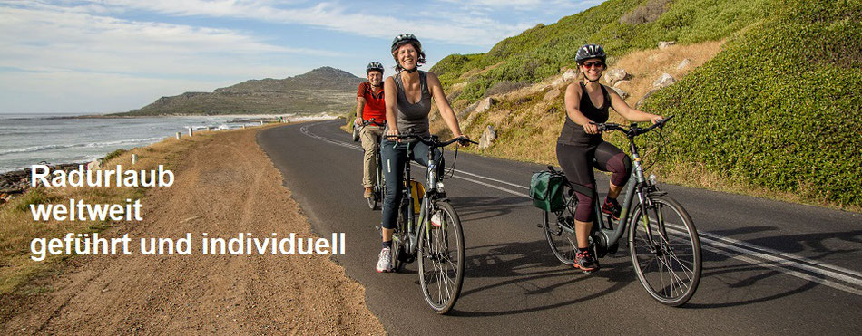 Radurlaub weltweit.  Individuell oder in einer Gruppe. Radreisen Rundtouren auch mit E-Bike buchbar.