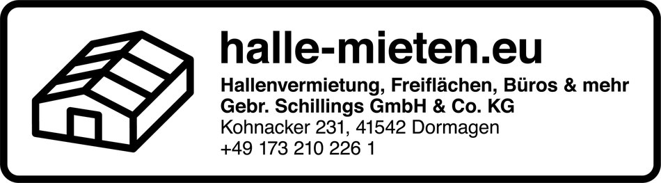 Hallenvermietung Gebr. Schillings GmbH & Co. KG, Kohnacker 231, 41542 Dormagen