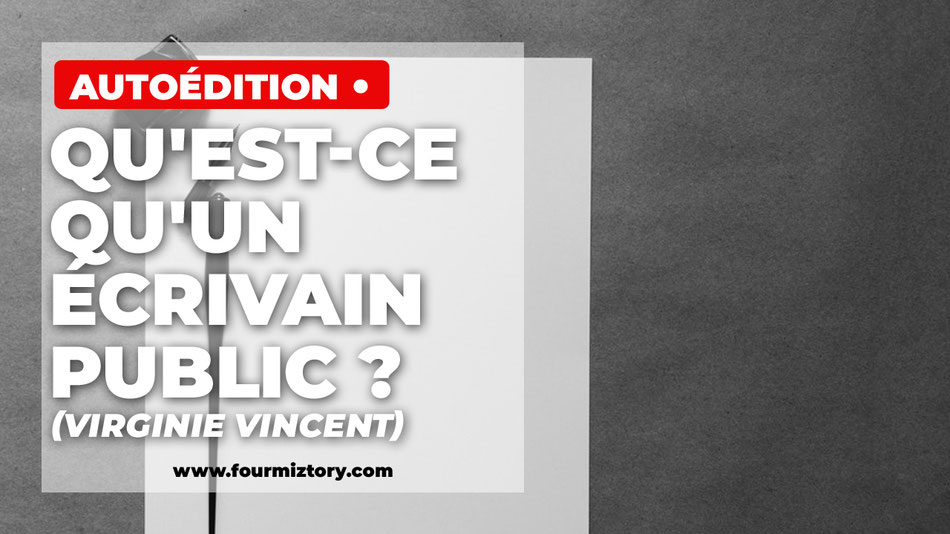 comment devenir écrivain public, écrivain public métier, ou trouver un écrivin public