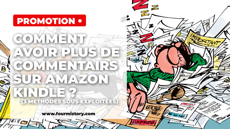 Comment avoir plus de commentaires sur Amazon kindle ? Comment avoir des avis sur kdp ? Comment avoir des retours sur son livre sur amazon ?