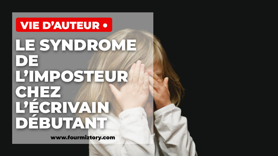 Le syndrome de l'imposteur, auteur, écrivain, artiste