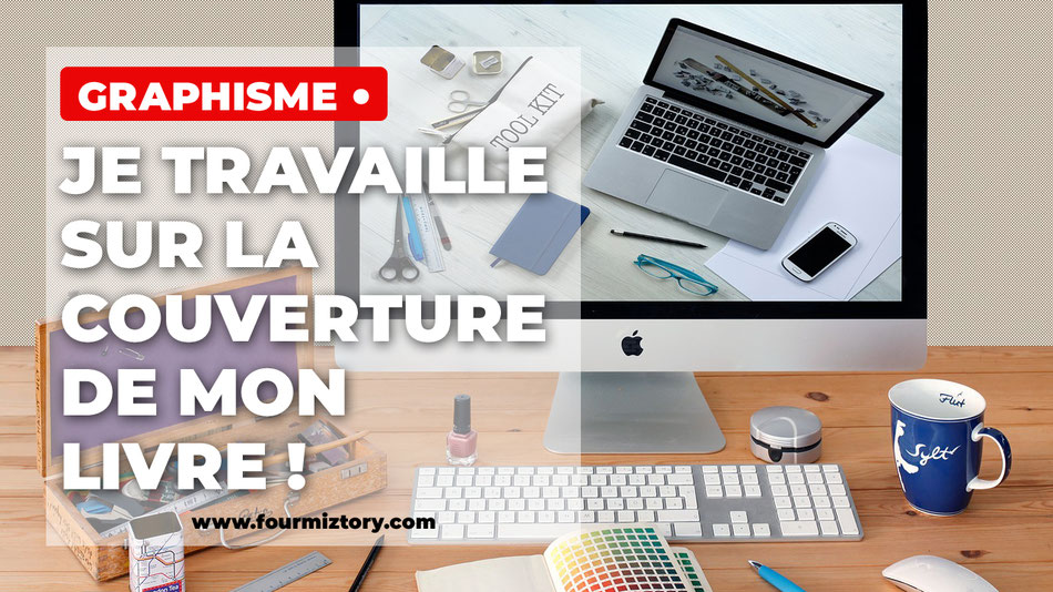 Comment créer une belle couverture de livre papier et ebook. Graphisme auteur