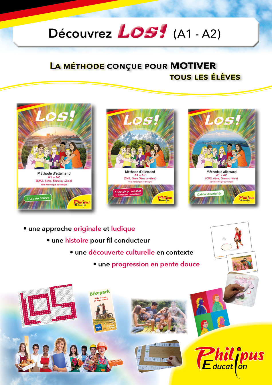 La méthode LOS de Philipus-Education a été conçue pour motiver tous les élèves à apprendre l'allemand. L'objectif est aussi de faire évoluer les élèves du niveau A1 au niveau A2 du CECRL.