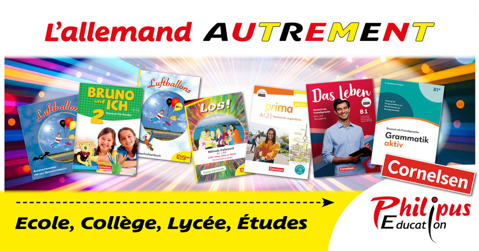 L'allemand autrement avec Philipus-Education et Cornelsen