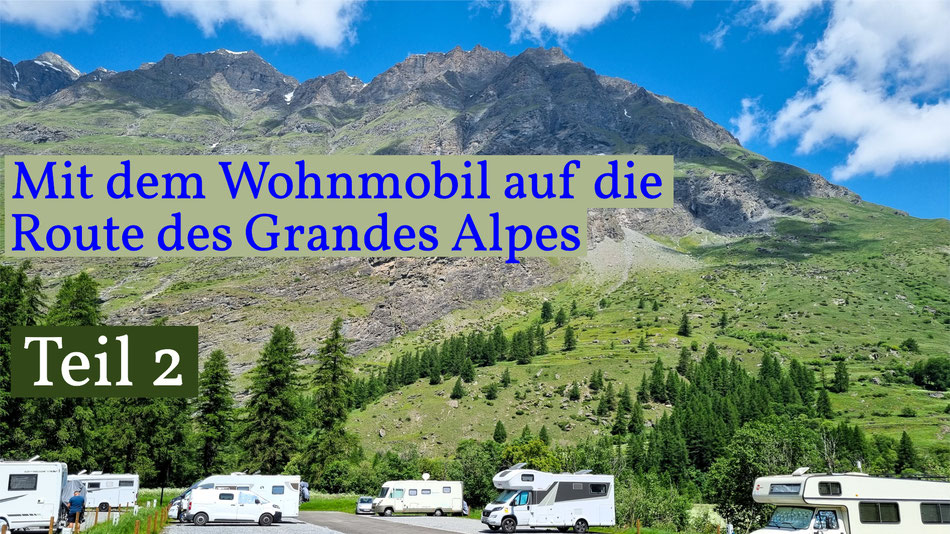 Teil 2: von Briançon bis Villard-sur-Doron
