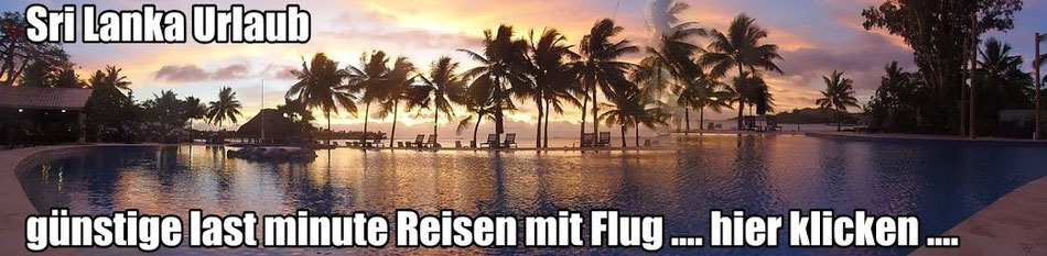 Sri lanka Reisen last minute all inclusive Urlaub Sri Lanka Badeurlaub mit Flug 2026 - grosse Auswahl an Pauschalreisen