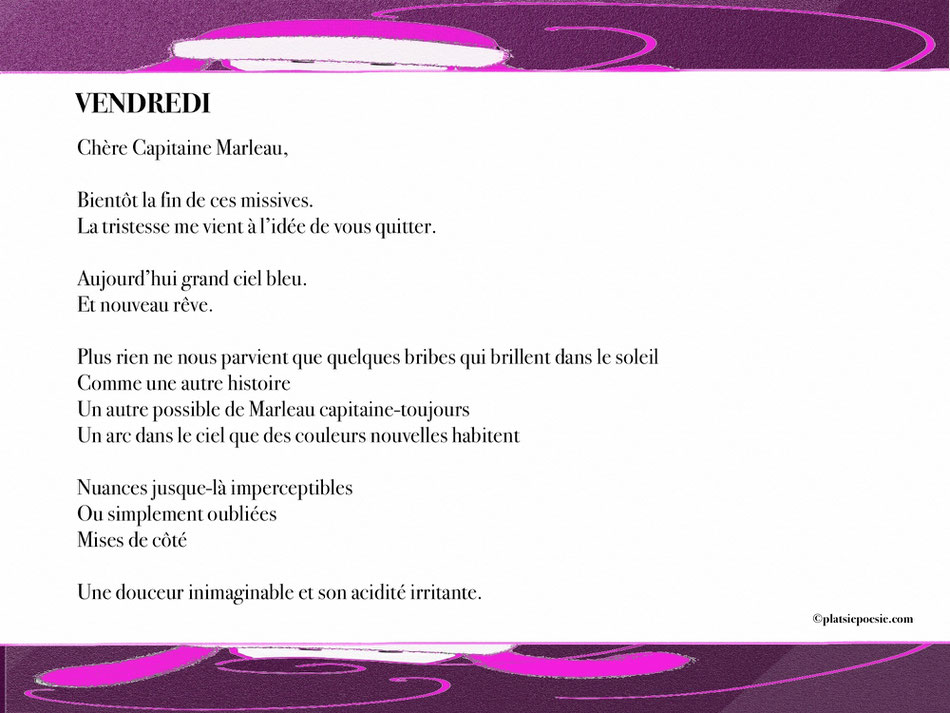 Chapitre 22 - vendredi - texte 8- Bientôt la fin de ces missives