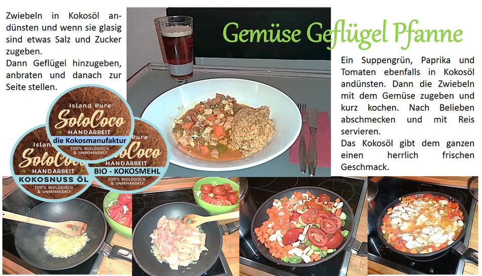 Gemüse, Geflügel und Fisch mit SoloCoco Kokosöl angebraten ist super lecker