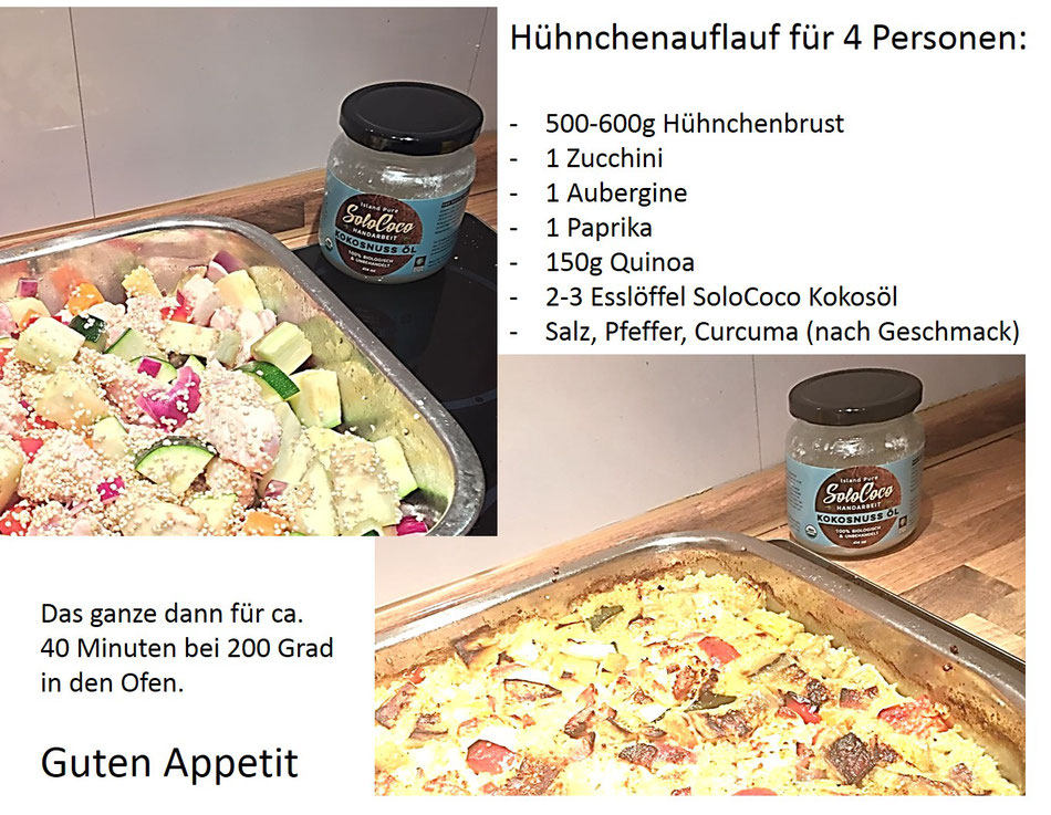 Rezept für Hähnchenauflauf mit SoloCoco Kokosöl - lecker 