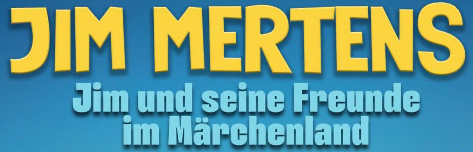 Jim und seine Freunde im Märchenland