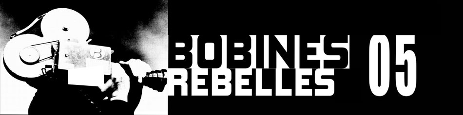 bobines rebelles 05