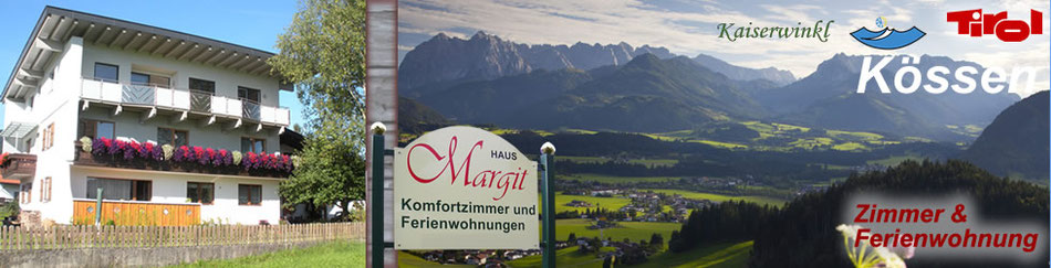 Zimmer | Ferienwohnung | Haus Margit in Kössen im Tiroler Kaiserwinkl