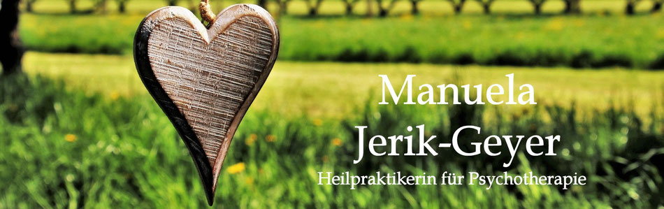 Manuela Jerik-Geyer - Heilpraktikerin für Psychotherapie - jetzt im Chiemgau