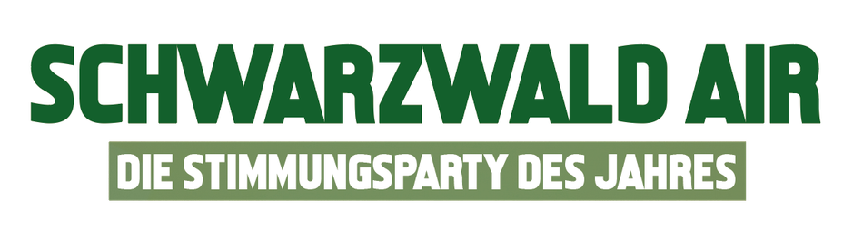 Schwarzwald Air - Die Stimmungsparty des Jahres