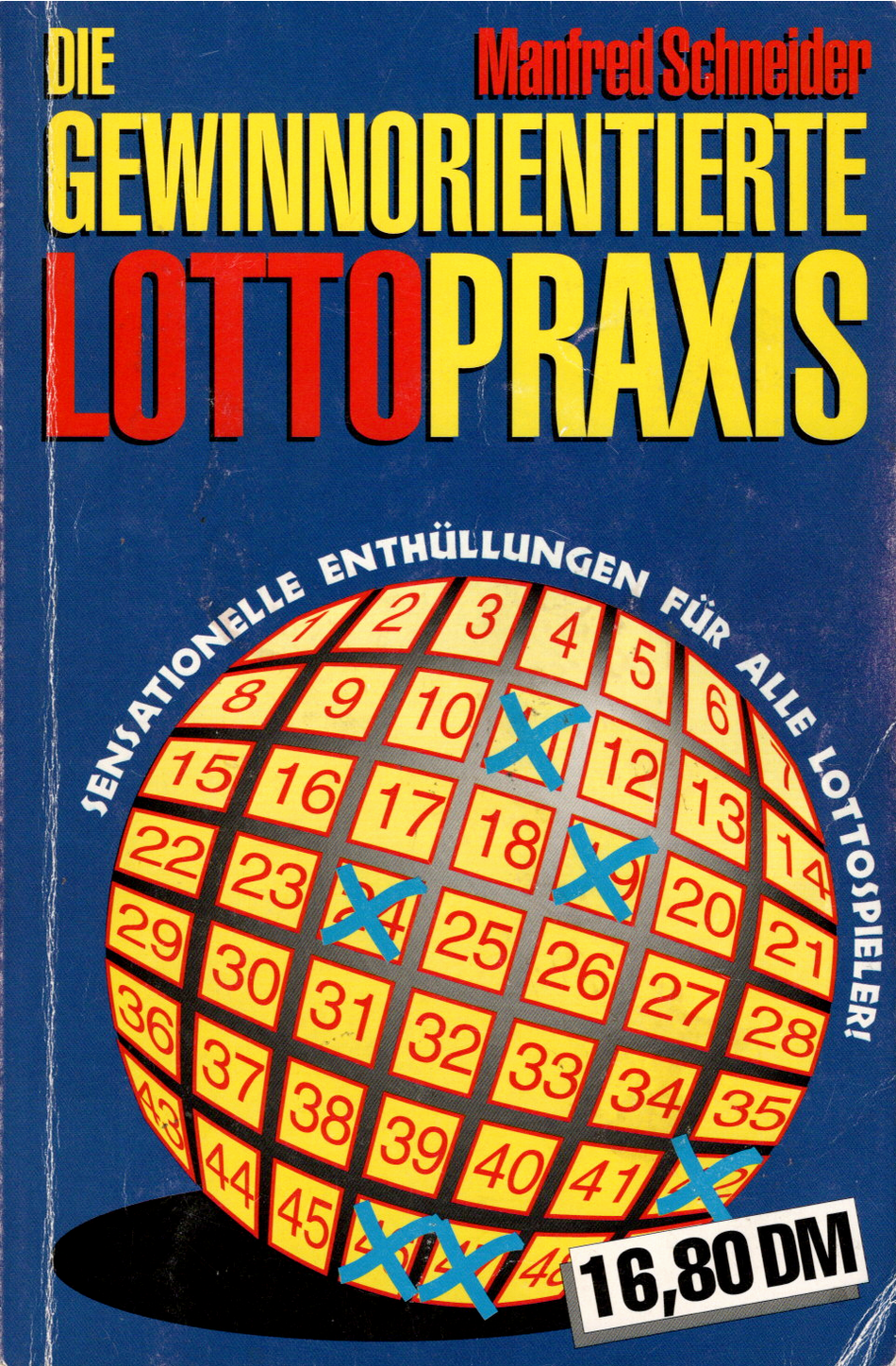 Titelbild vom Manfred Schneider Buch - Die gewinnorientierte Lottopraxis