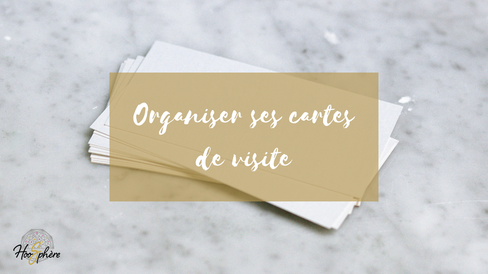 Office organising, rangement du bureau, organisation du bureau, cartes de visite