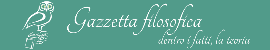Benvenuti su gazzettafilosofica!