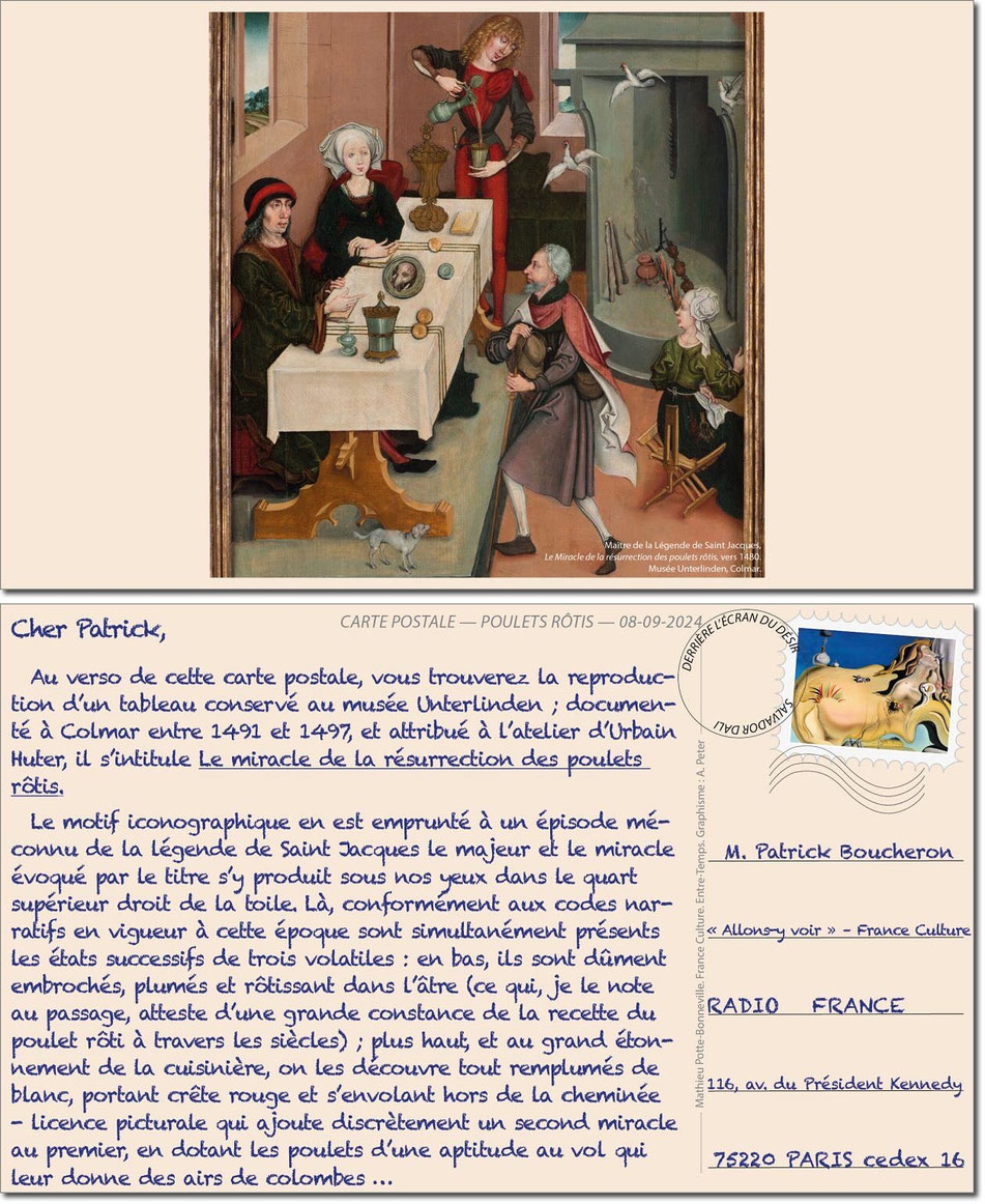 Le savagnin ou le traminer qui a voyagé le long des chemins de Compostelle. Urbain Huter, Le miracle de la résurrection des poulets rôtis, vers 1491, Musée Unterlinden, Colmar