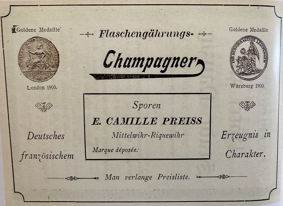 Jean Camille Preiss à Mittelwihr-Riquewihr eut quelque temps du succès avec sa Sekt-Kellerei et son "Sporen-Sekt - Natürliche Flaschengärung nach französischer Methode" ainsi que son "Champagne – Deutsches Erzeugnis in französischem Charakter"