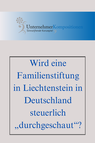 steuerliche Transparenz Familienstiftung Liechtenstein 