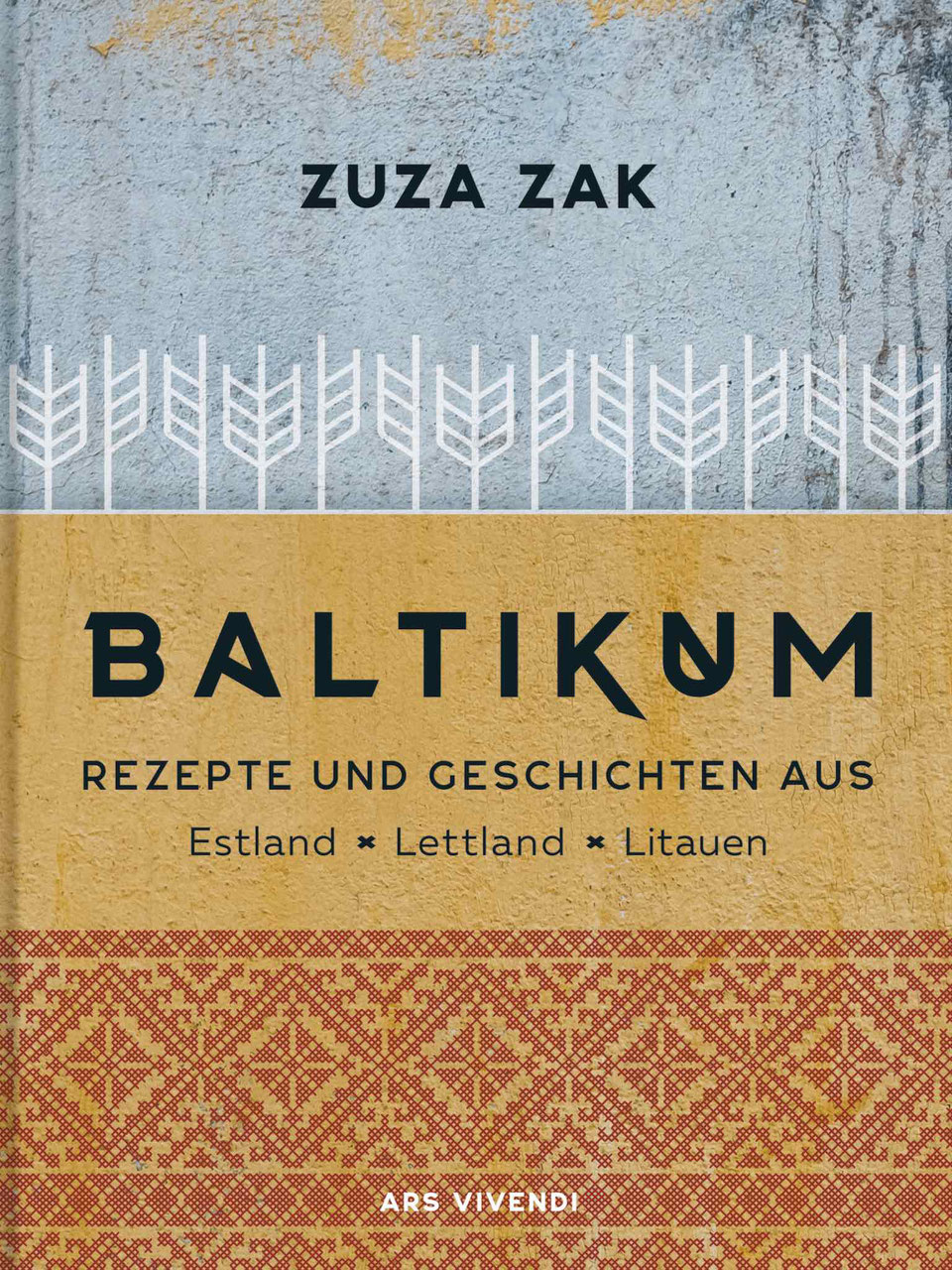 Baltikum - Rezepte & Geschichten aus Estland, Lettland, Litauen