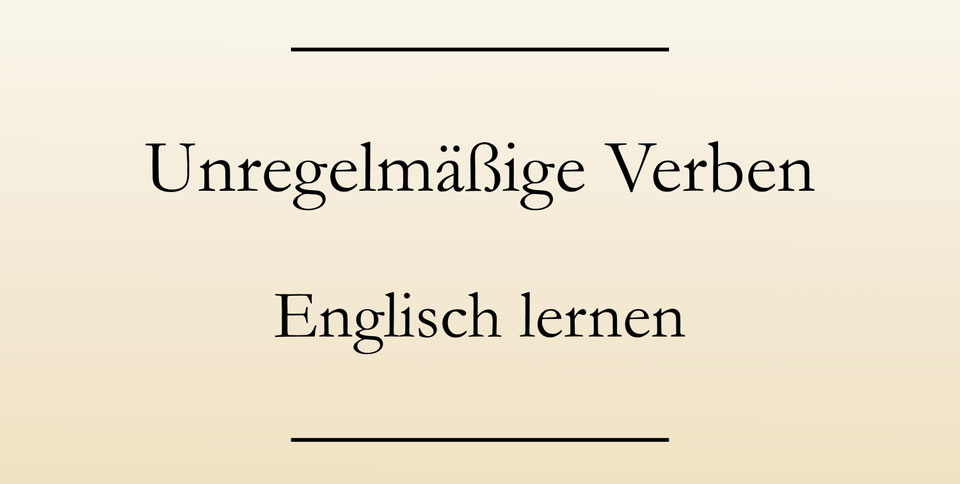 Lückentext Unregelmäßige Verben Englisch Pdf www.sicheres-englisch.de