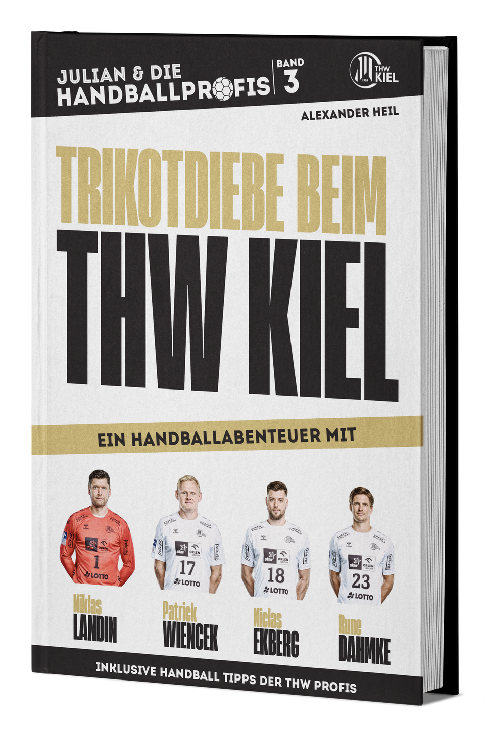 Julian & die Handballprofis - Für Handballfans von 7 - 14 Jahre