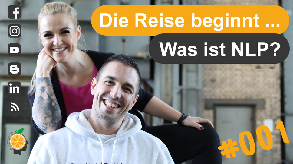 Was ist NLP? Die Reise beginnt ... Blog und Podcast Folge 001