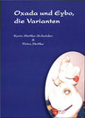 Petra Mettke, Karin Mettke-Schröder/Oxada und Eybo/Roman/2006/ISBN 3-8334-4601-3