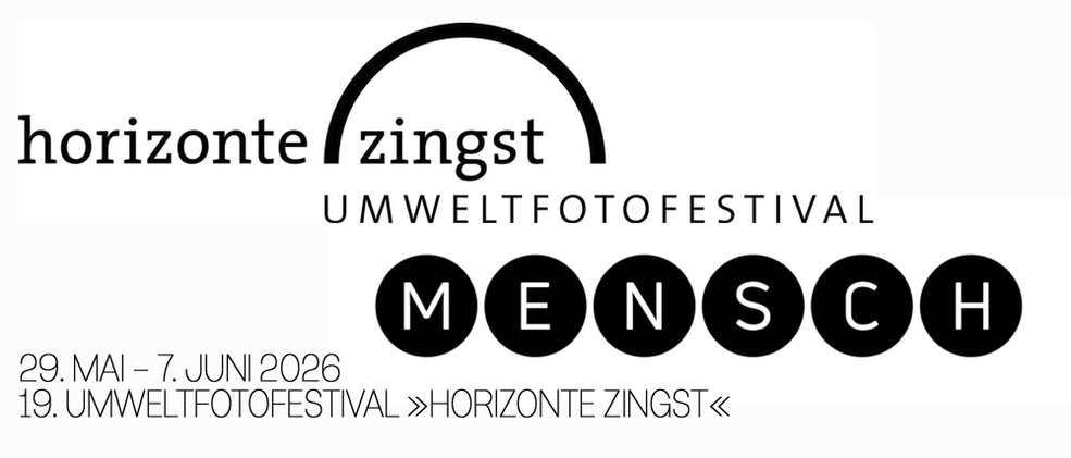 29. Mai - 7. Juni 2026 19. Umweltfotofestival »horizonte zingst« 