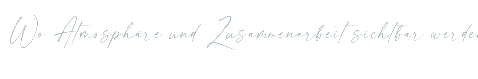H2: Wo Atmosphäre und Zusammenarbeit sichtbar werden