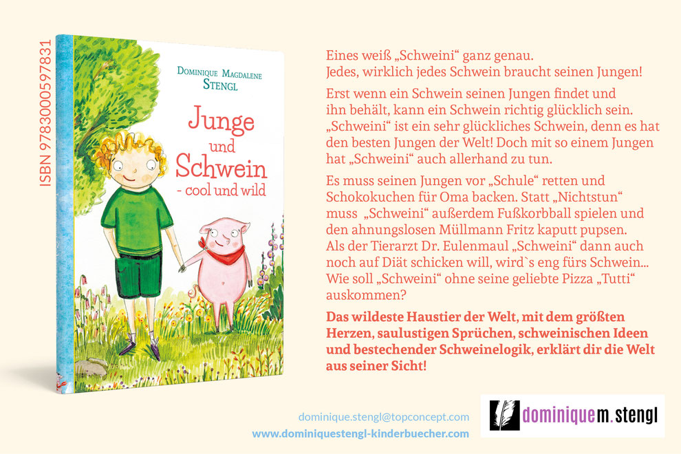 Die neue Kinderbuchreihe des Jahres, lustig, unkonventionell und zum Liebhaben: "Junge und Schwein-cool und wild"