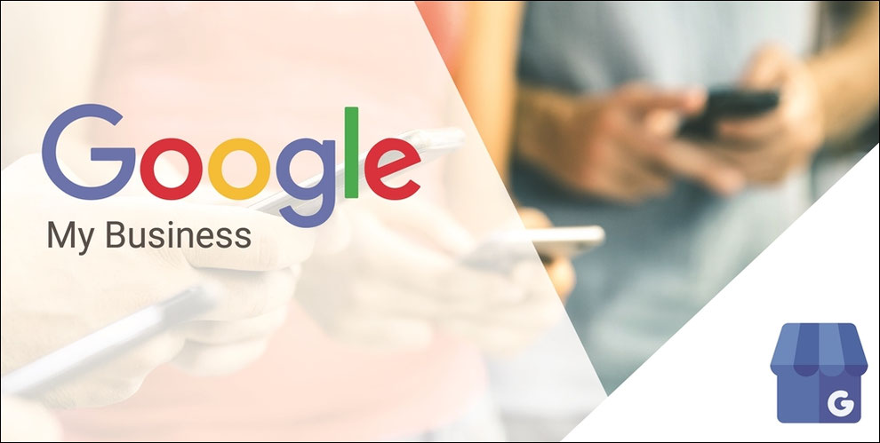 GOOGLE MY BUSINESS - EIN MUSS FÜR UNTERNEHMEN UND FREELANCER! | Blogbeitrag by Giangrasso Webdesign aus Karlsruhe