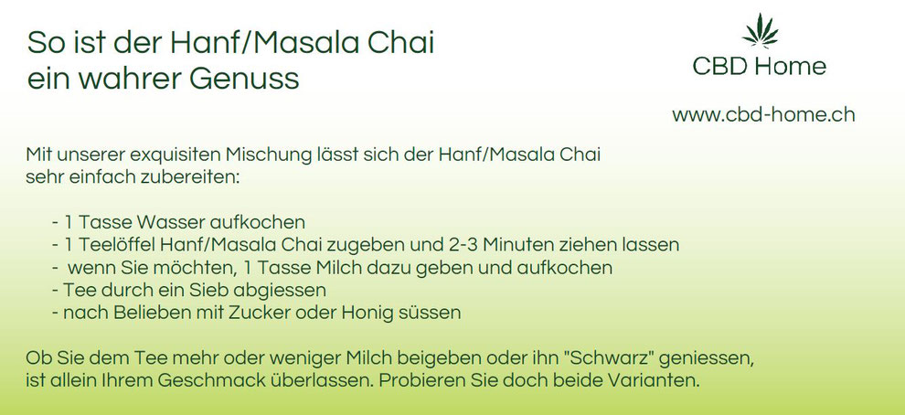 Mit unserer exquisiten Mischung lässt sich der Hanf/Masala Chai sehr einfach zubereiten.