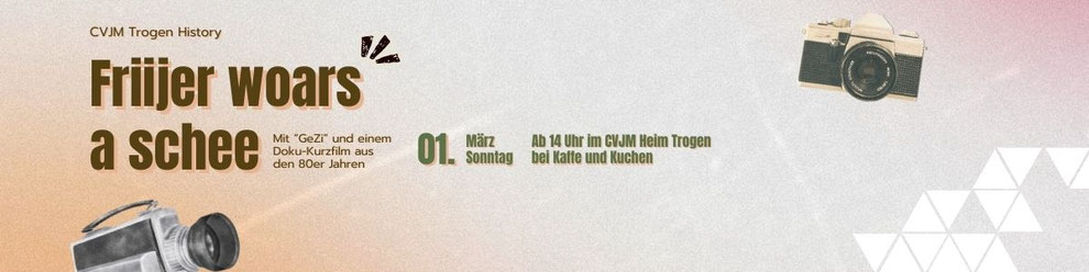 CVJM Trogen History – Erlebnisse mit dem CVJM Trogen
