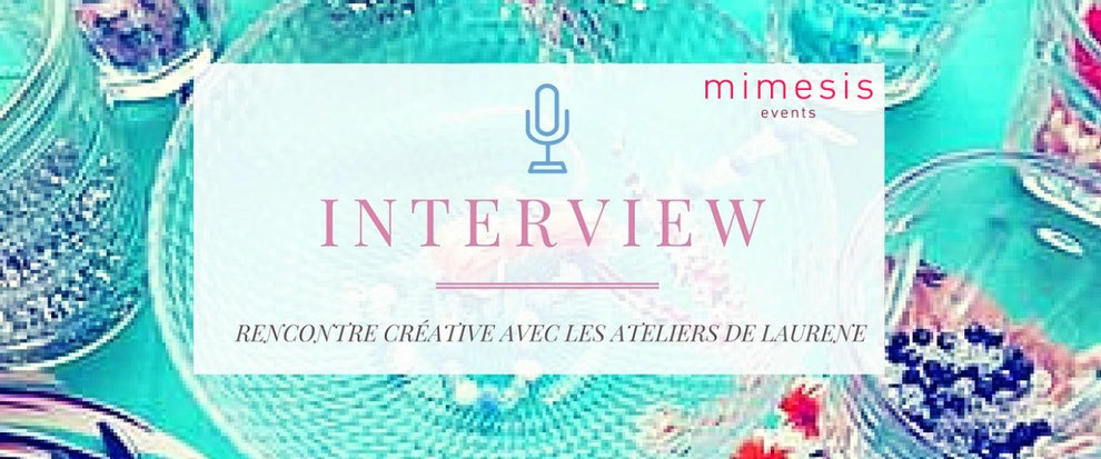 interview-mimesis-LesAteliersDeLaurene