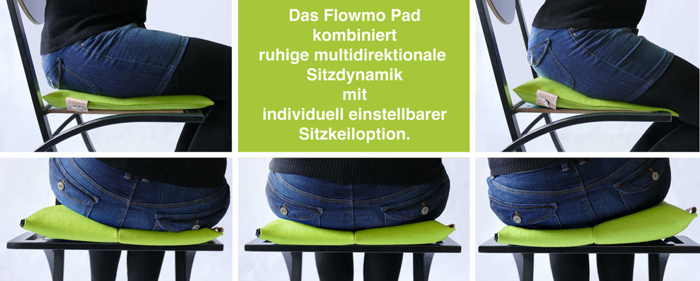 Sitzkissen Bürostuhl Pad ohne und mit Sitzkeil für dynamisches Sitzen: Das Flowmo Pad kombiniert ruhige multidirektionale Sitzdynamik mit individuell einstellbarer Sitzkeil Option.
